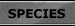 SPECIES LIST
